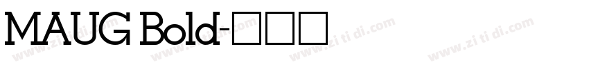 MAUG Bold字体转换